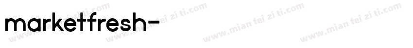 marketfresh字体转换