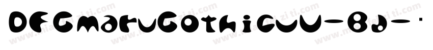 DFGMaruGothic_U-Bd字体转换