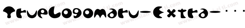 TrueLogoMaru-Extra字体转换