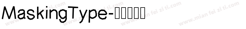MaskingType字体转换