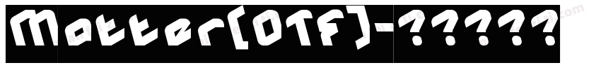 Matter(OTF)字体转换