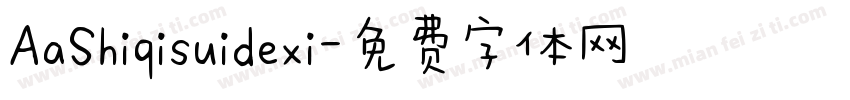 AaShiqisuidexi字体转换