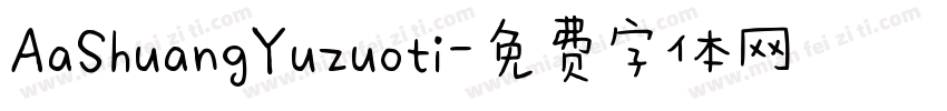 AaShuangYuzuoti字体转换