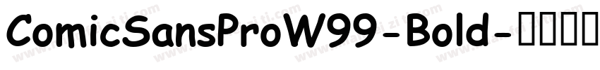 ComicSansProW99-Bold字体转换