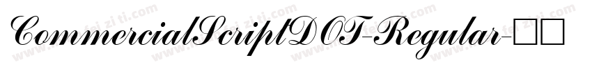 CommercialScriptDOT-Regular字体转换