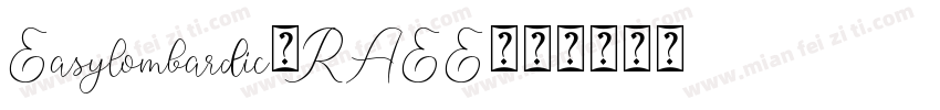Easylombardic-RAEE字体转换