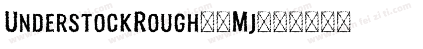 UnderstockRough-8Mj字体转换