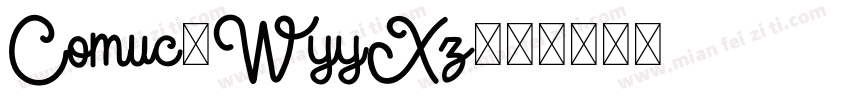 Comuc-WyyXz字体转换