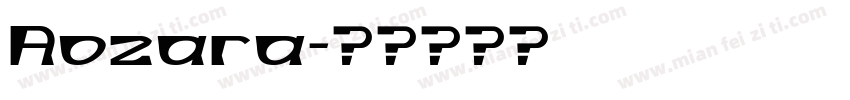 Aozara字体转换