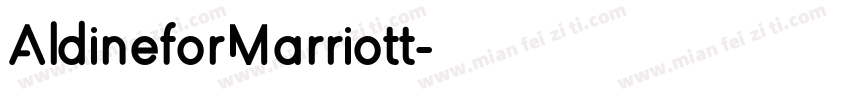 AldineforMarriott字体转换