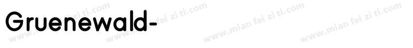 Gruenewald字体转换