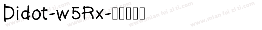 Didot-w5Rx字体转换