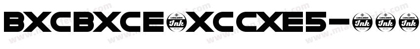 bxcbxce↓xccxe5字体转换