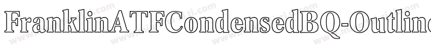 FranklinATFCondensedBQ-Outline字体转换