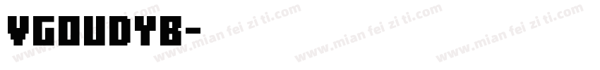 VGOUDYB字体转换