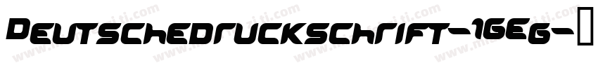Deutschedruckschrift-1GEg字体转换