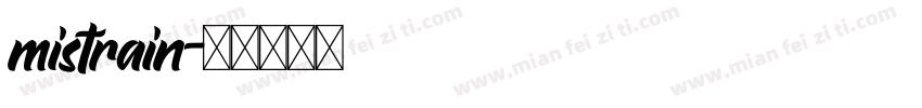 mistrain字体转换