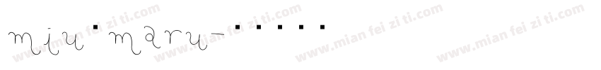 miuのmaru字体转换