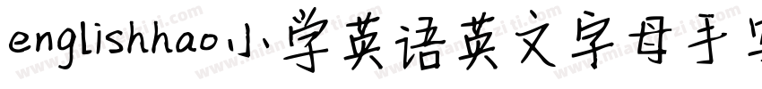 englishhao小学英语英文字母手写字体转换