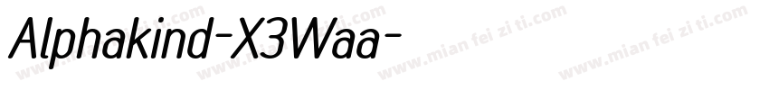 Alphakind-X3Waa字体转换