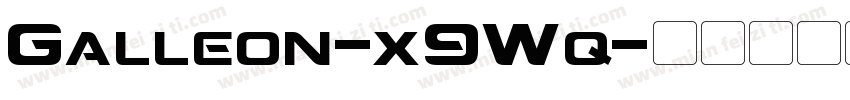 Galleon-x9Wq字体转换