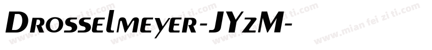 Drosselmeyer-JYzM字体转换