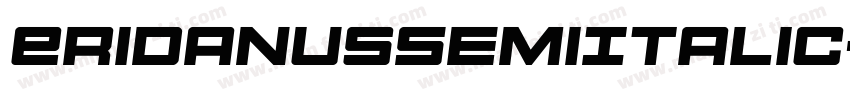 EridanusSemiItalic-1gXg字体转换