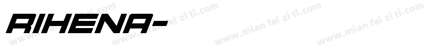 Rihena字体转换