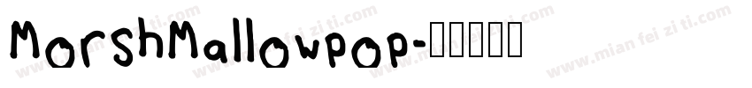 MorshMallowpop字体转换