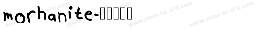 morhanite字体转换