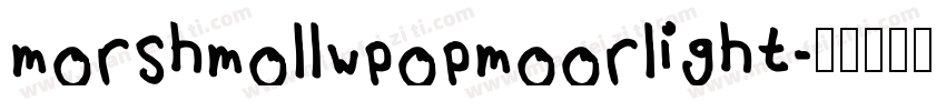 morshmollwpopmoorlight字体转换