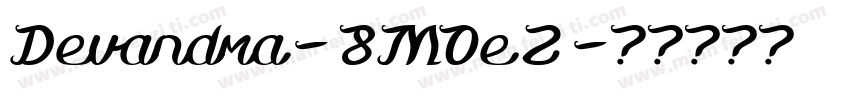 Devandra-8MOe2字体转换