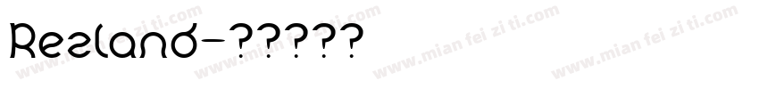 Rezland字体转换