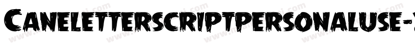 Caneletterscriptpersonaluse-xGz8字体转换