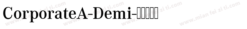 CorporateA-Demi字体转换