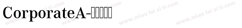 CorporateA字体转换