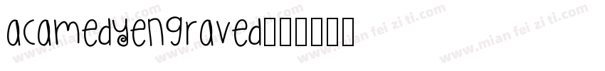 acamedyengraved字体转换