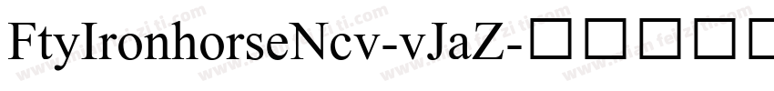 FtyIronhorseNcv-vJaZ字体转换