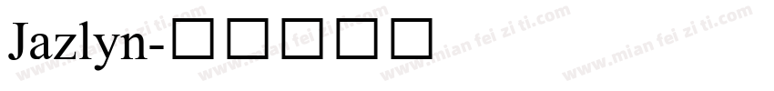 Jazlyn字体转换
