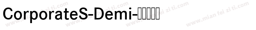 CorporateS-Demi字体转换
