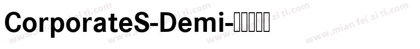 CorporateS-Demi字体转换