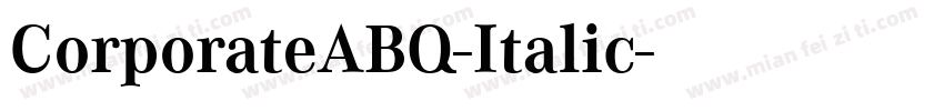 CorporateABQ-Italic字体转换
