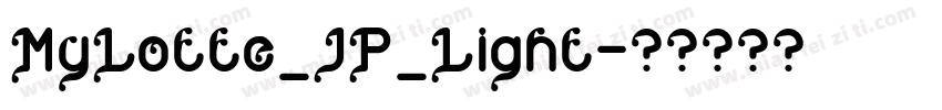 MyLotte_JP_Light字体转换