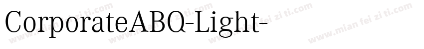 CorporateABQ-Light字体转换