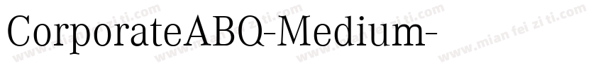 CorporateABQ-Medium字体转换