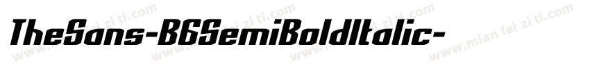 TheSans-B6SemiBoldItalic字体转换