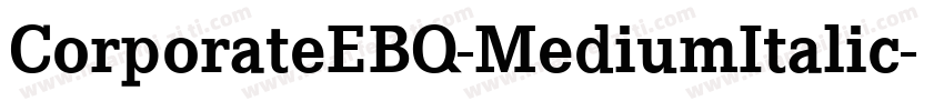CorporateEBQ-MediumItalic字体转换