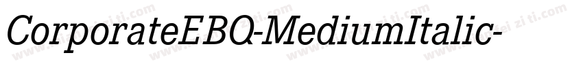 CorporateEBQ-MediumItalic字体转换