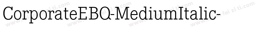 CorporateEBQ-MediumItalic字体转换