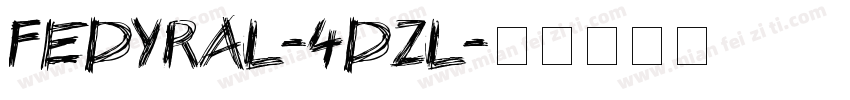 Fedyral-4DZl字体转换